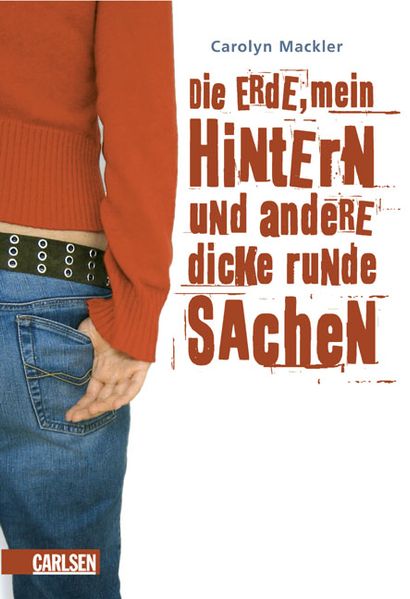 Die Erde, mein Hintern und andere runde Sachen