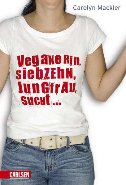 Veganerin, siebzehn, Jungfrau, sucht...