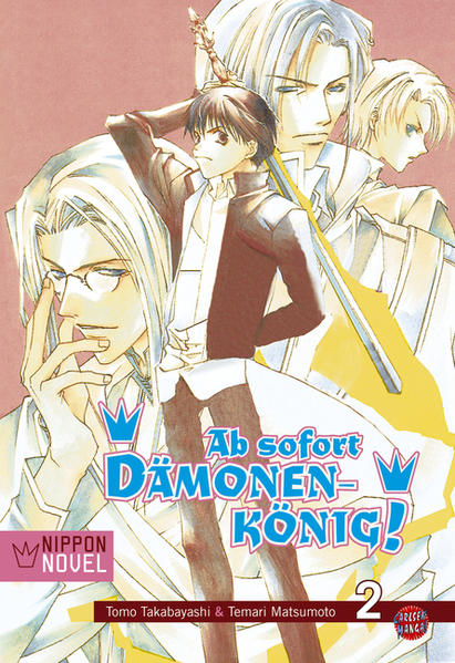 Ab sofort Dämonenkönig! (Nippon Novel) 2