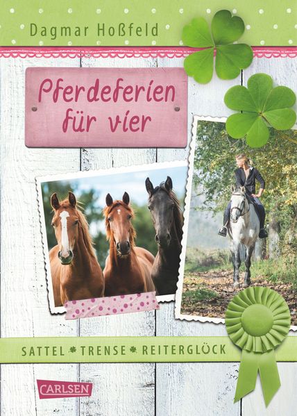 Sattel, Trense, Reiterglück 2: Pferdeferien für vier