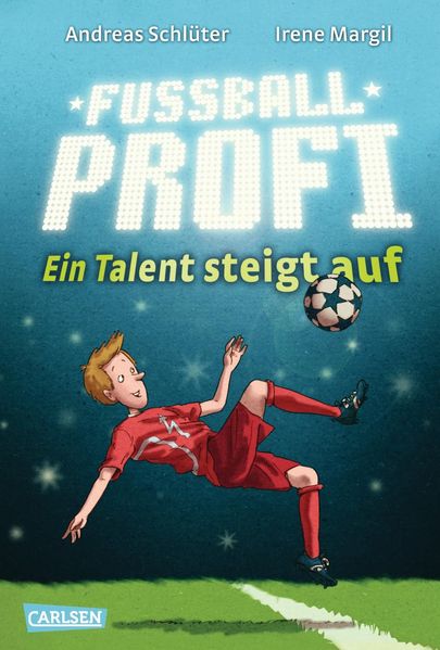 Fußballprofi 2: Fußballprofi - Ein Talent steigt auf