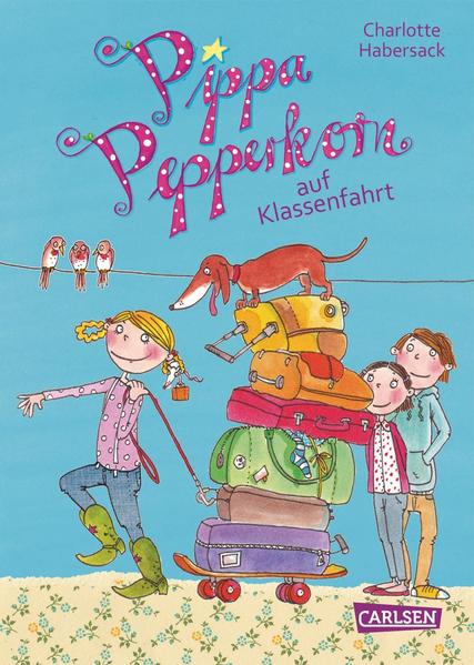 Pippa Pepperkorn 4: Pippa Pepperkorn auf Klassenfahrt