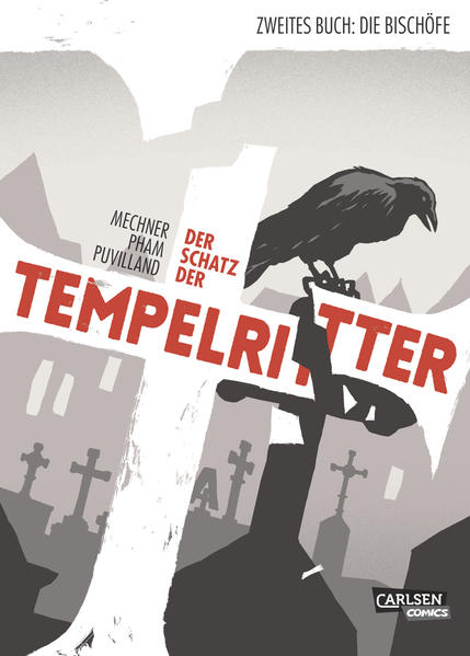 Der Schatz der Tempelritter 2: Die Bischöfe