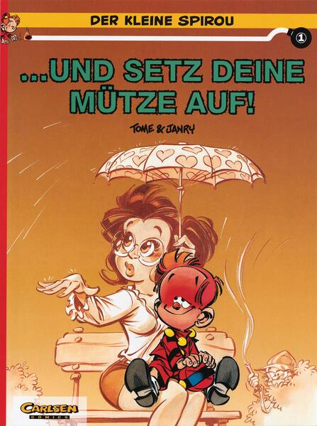 Der kleine Spirou 1: Und setz deine Mütze auf!
