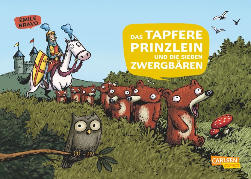 Die sieben Zwergbären 1: Das tapfere Prinzlein und die sieben Zwergbären