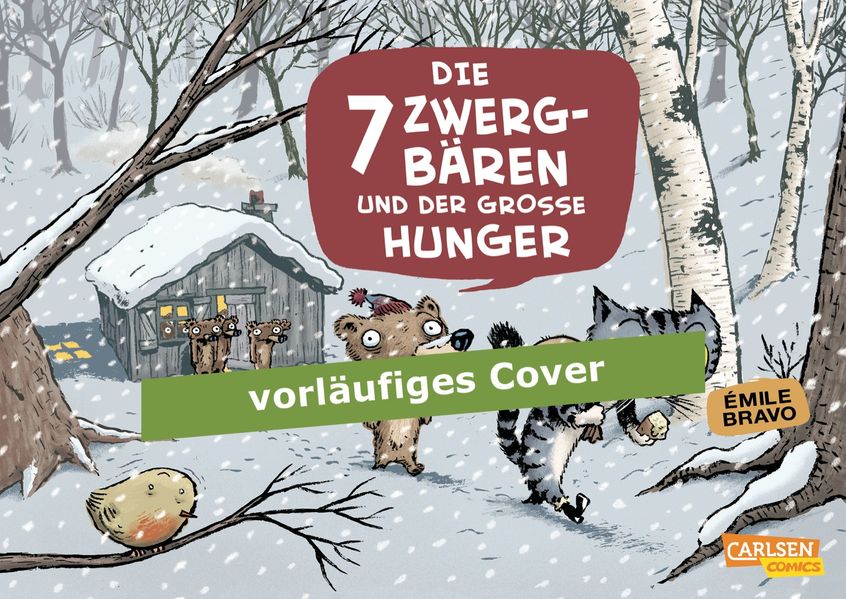 Die sieben Zwergbären 2: Die 7 Zwergbären und der große Hunger