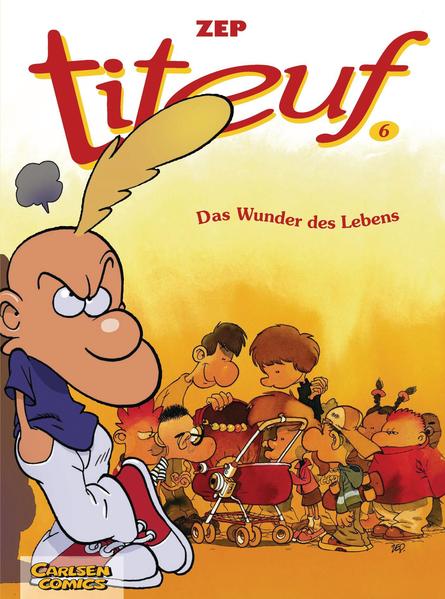 Titeuf 6: Das Wunder des Lebens