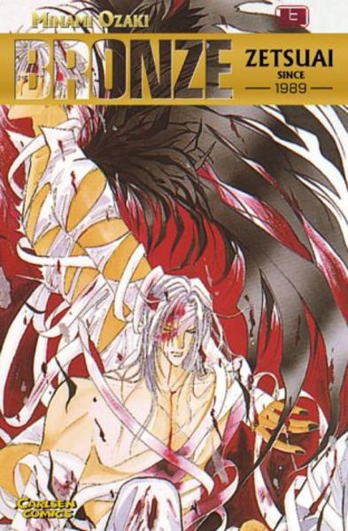 Bronze-Zetsuai since 1989