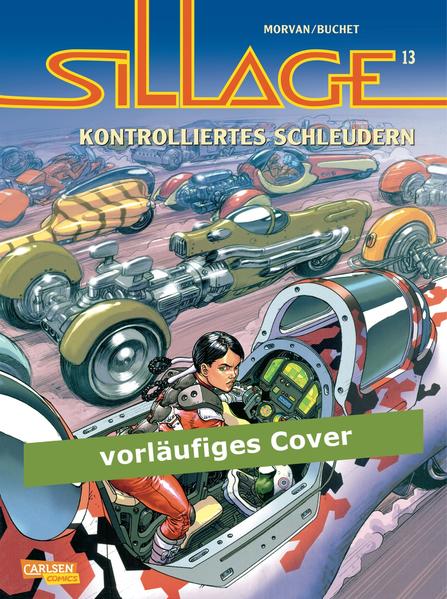 Sillage 13: Kontrolliertes Schleudern