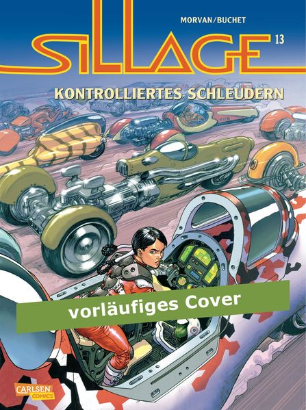 Sillage 13: Kontrolliertes Schleudern