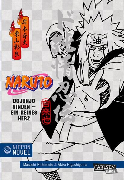Naruto Dojunjo Ninden - Ein reines Herz (Nippon Novel)