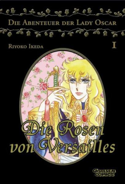 Die Rosen von Versailles / Die Abenteuer von Lady Oscar
