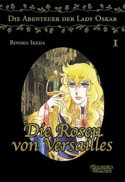 Die Rosen von Versailles / Die Abenteuer von Lady Oscar