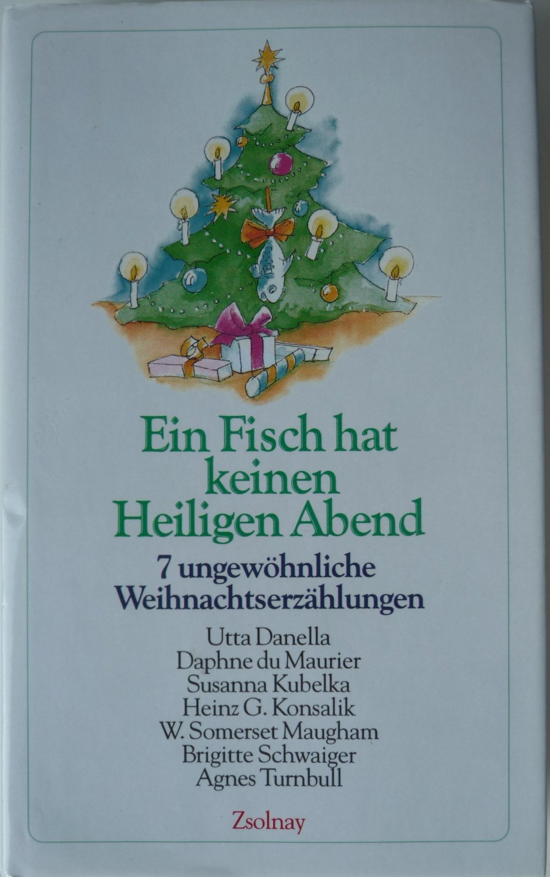 Ein Fisch hat keinen Heiligen Abend