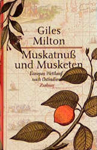 Muskatnuß und Musketen