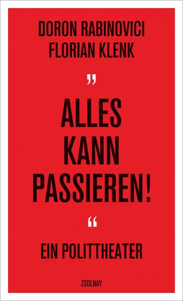 "Alles kann passieren!"