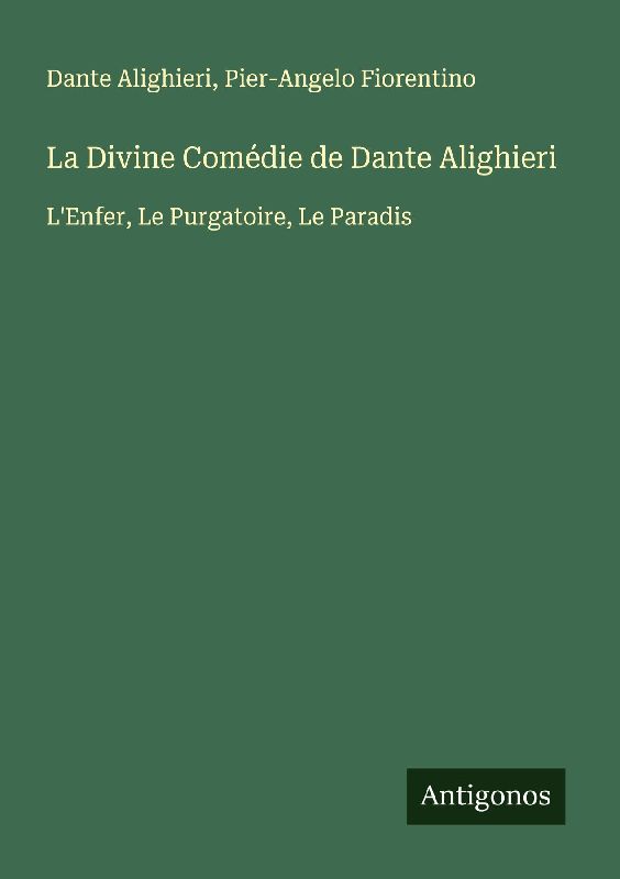 La Divine Comédie de Dante Alighieri