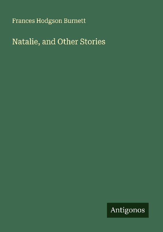 Natalie, and Other Stories