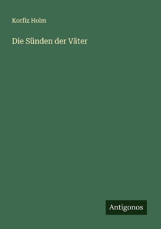Die Sünden der Väter