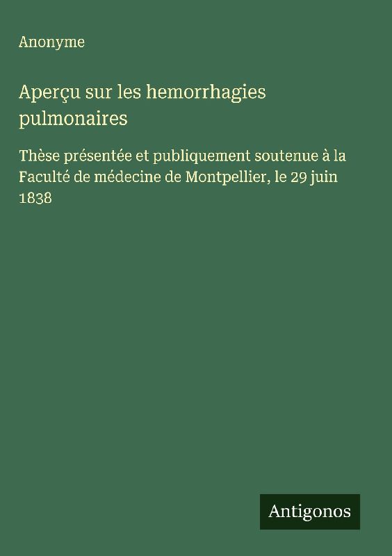 Aperçu sur les hemorrhagies pulmonaires