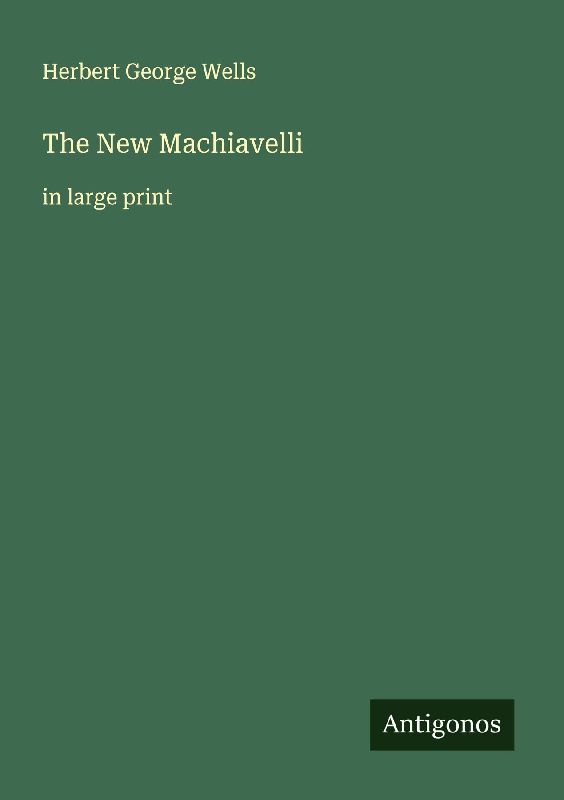 The New Machiavelli