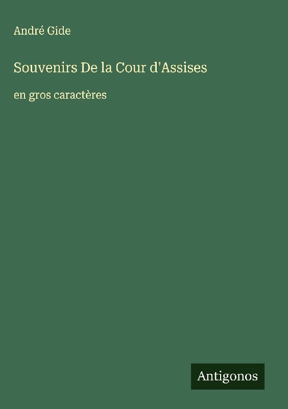 Souvenirs De la Cour d'Assises