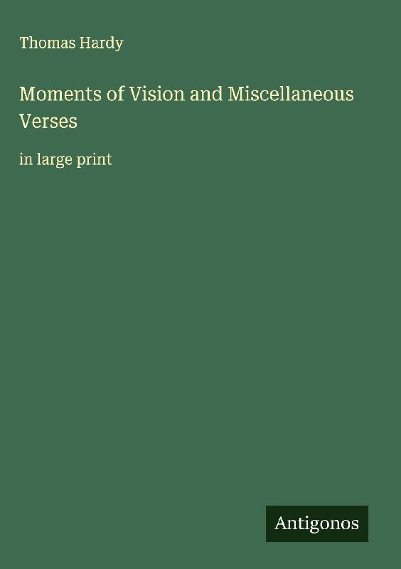 Moments of Vision and Miscellaneous Verses