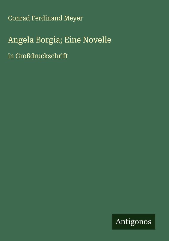 Angela Borgia; Eine Novelle