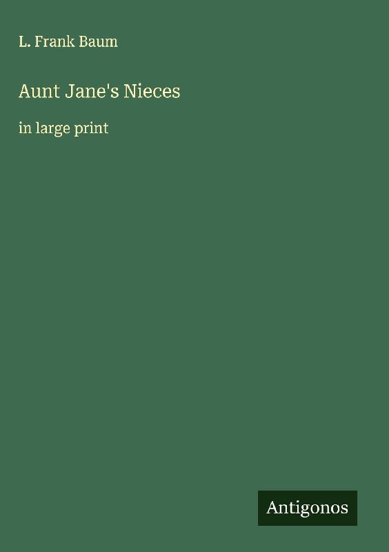 Aunt Jane's Nieces