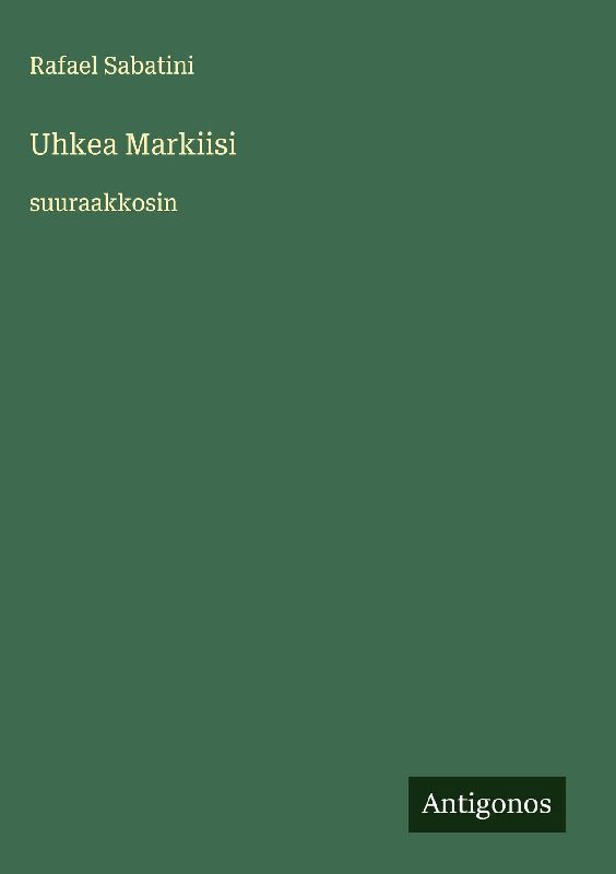 Uhkea Markiisi
