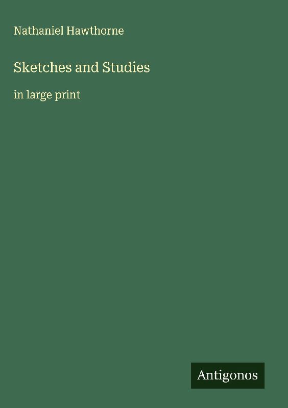 Sketches and Studies