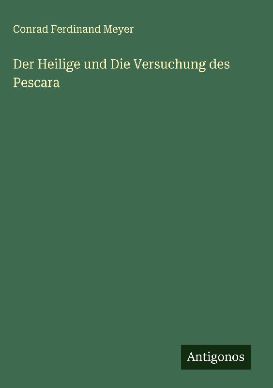 Der Heilige und Die Versuchung des Pescara