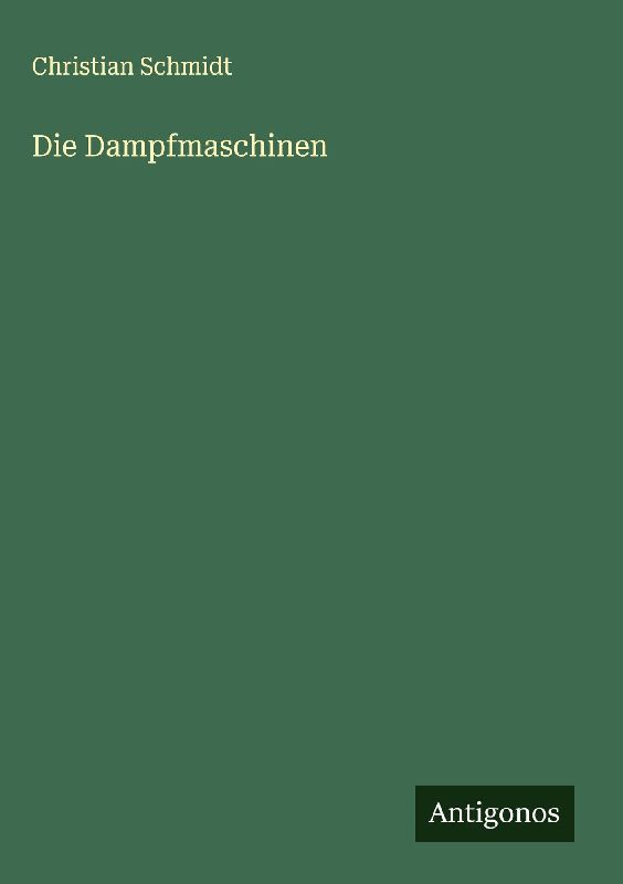 Die Dampfmaschinen