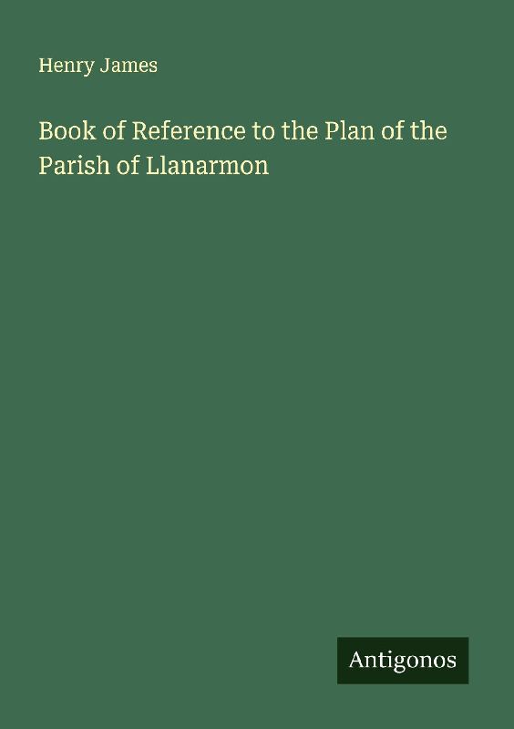 Book of Reference to the Plan of the Parish of Llanarmon