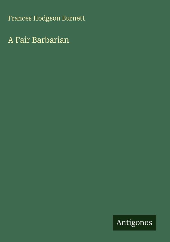 A Fair Barbarian