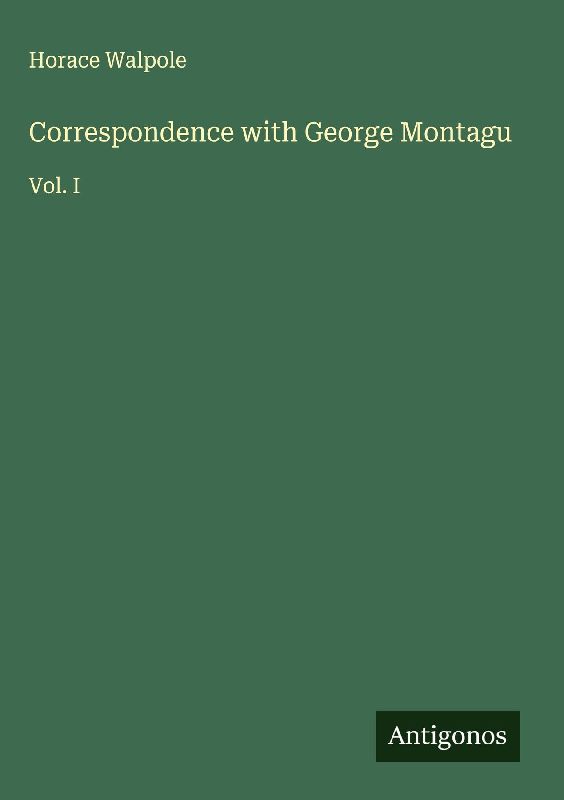 Correspondence with George Montagu