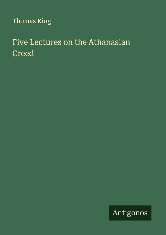 Five Lectures on the Athanasian Creed