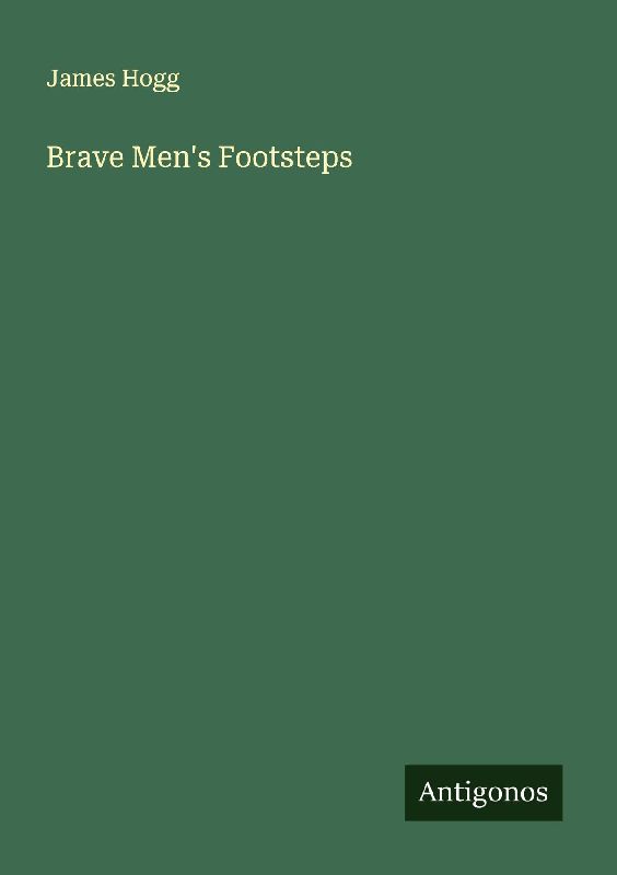 Brave Men's Footsteps
