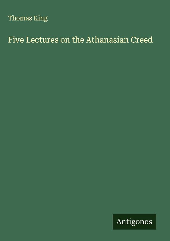 Five Lectures on the Athanasian Creed