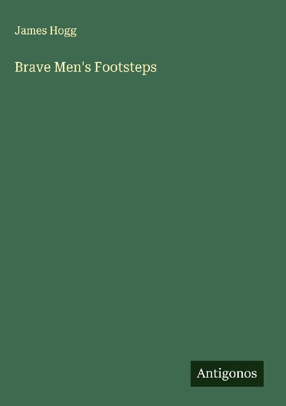 Brave Men's Footsteps