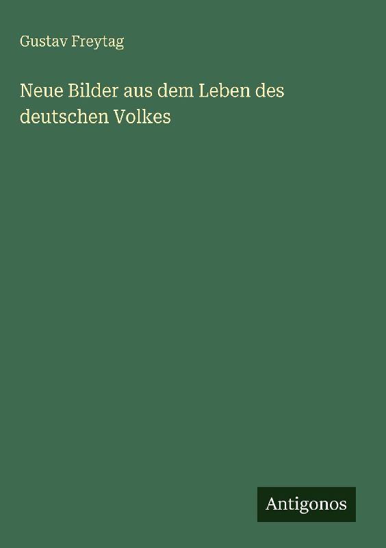 Neue Bilder aus dem Leben des deutschen Volkes