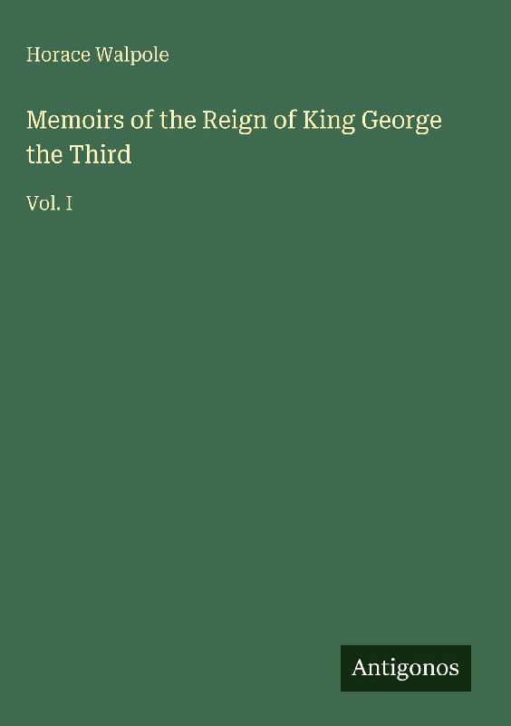 Memoirs of the Reign of King George the Third