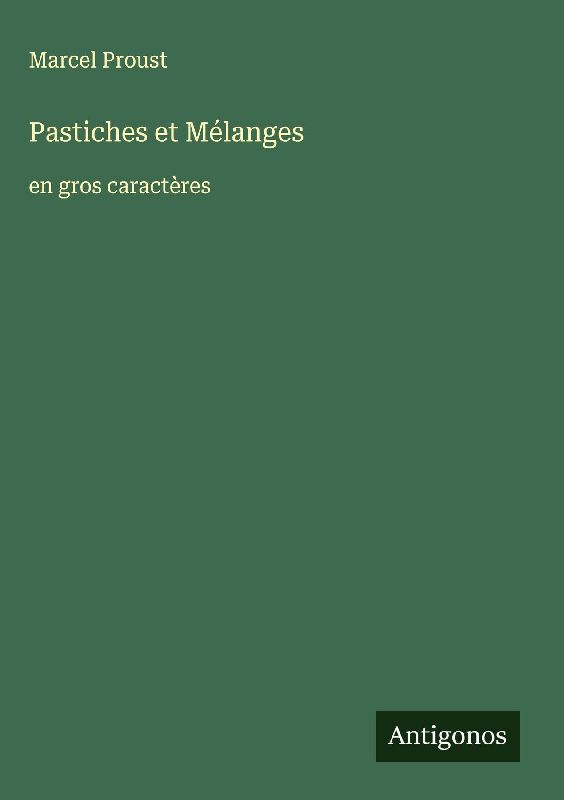 Pastiches et Mélanges