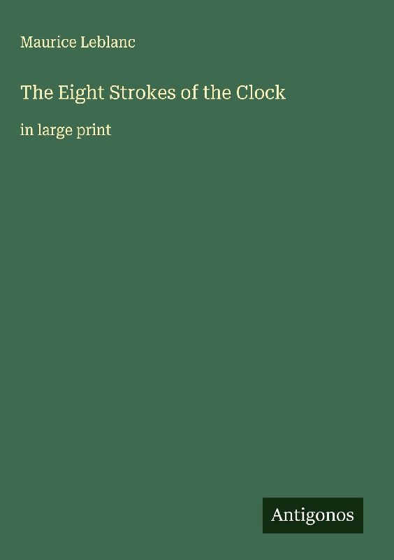 The Eight Strokes of the Clock