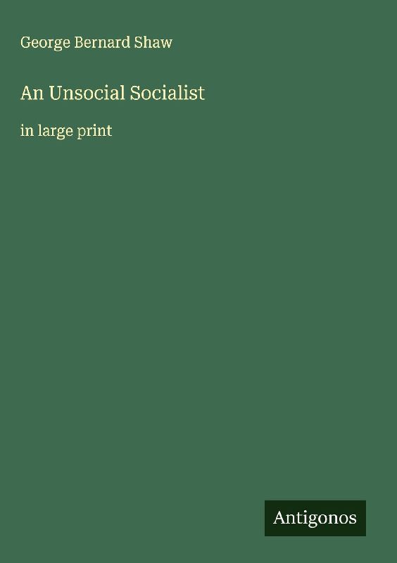 An Unsocial Socialist