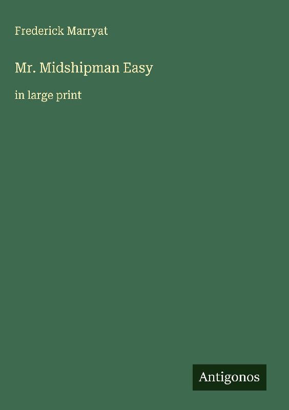 Mr. Midshipman Easy
