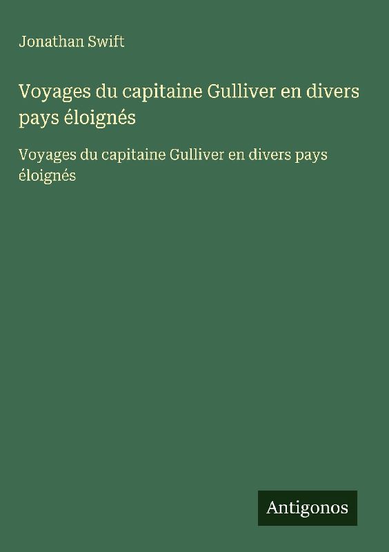Voyages du capitaine Gulliver en divers pays éloignés
