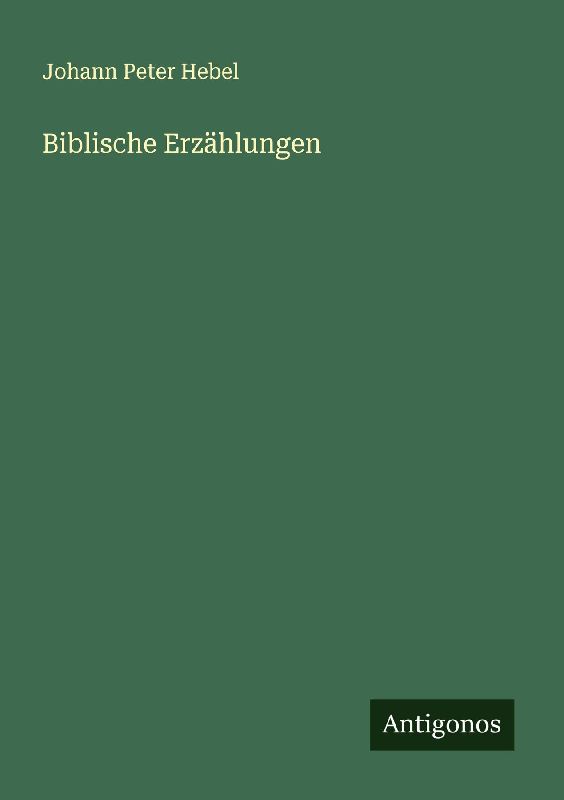 Biblische Erzählungen