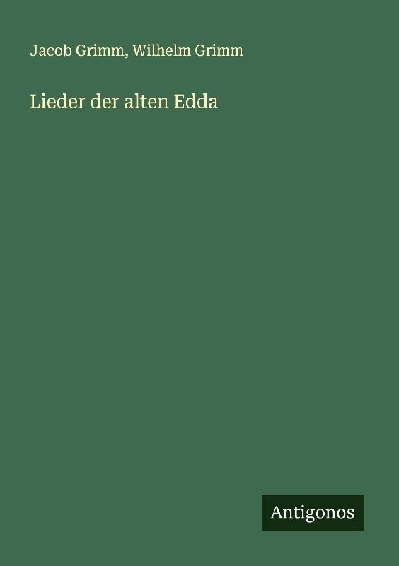 Lieder der alten Edda