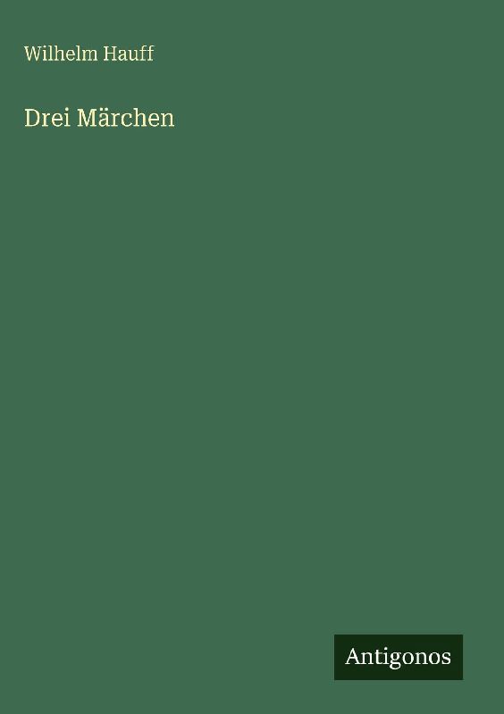 Drei Märchen